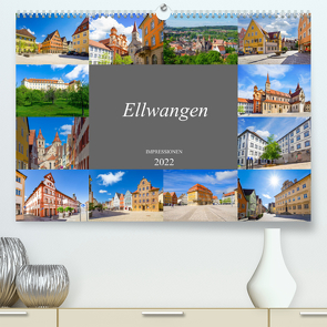 Ellwangen Impressionen (Premium, hochwertiger DIN A2 Wandkalender 2022, Kunstdruck in Hochglanz) von Meutzner,  Dirk