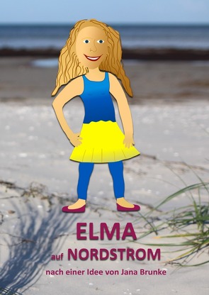 ELMA / Elma auf Nordstrom von Brunke,  Jana