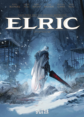 Elric Gesamtausgabe (Bd. 1-4) von Bastide,  Jean, Blondel,  Julien, Cano,  Jean-Luc, Poli,  Didier, Recht,  Robin, Telo,  Julien