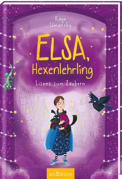 Elsa, Hexenlehrling – Lizenz zum Zaubern von Attwood,  Doris, King,  Ashley, Umansky,  Kaye
