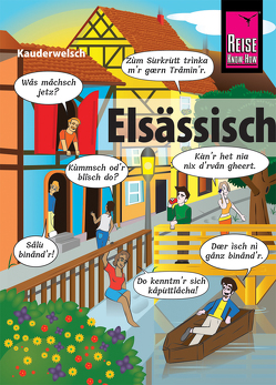 Elsässisch – die Sprache der Alemannen von Weiss,  Raoul