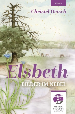 Elsbeth von Detsch,  Christel
