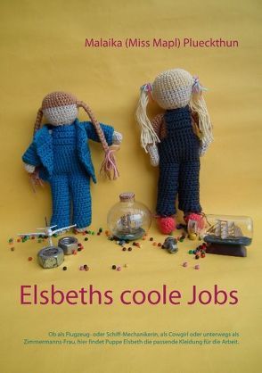 Elsbeths coole Jobs von Plueckthun,  Malaika (Miss Mapl)