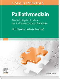 ELSEVIER ESSENTIALS Palliativmedizin von Fuxius,  Stefan, Wedding,  Ulrich