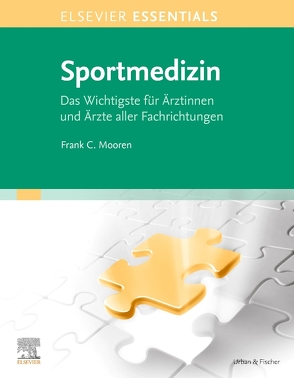 ELSEVIER ESSENTIALS Sportmedizin von Mooren,  Frank C.