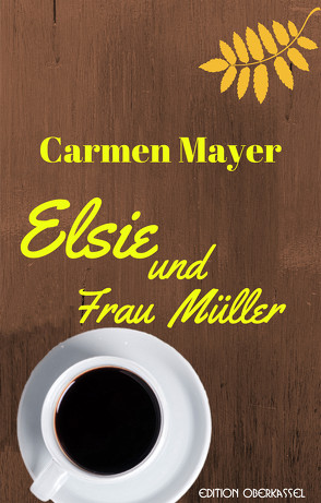 Elsie und Frau Müller von Mayer,  Carmen