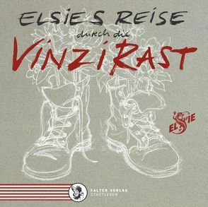 Elsies Reise durch die VinziRast von Herberstein,  Elsie