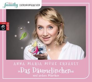 Eltern family Lieblingsmärchen – Das Däumelinchen und andere Märchen von Andersen,  Hans Christian, Mühe,  Anna Maria, Taube,  Anna