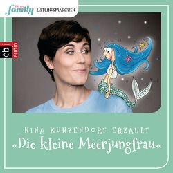 Eltern family Lieblingsmärchen – Die kleine Meerjungfrau von Andersen,  Hans Christian, Kunzendorf,  Nina, Taube,  Anna