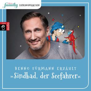 Eltern family Lieblingsmärchen – Sindbad, der Seefahrer von Fürmann,  Benno, Taube,  Anna, Weil,  Gustav Dr.