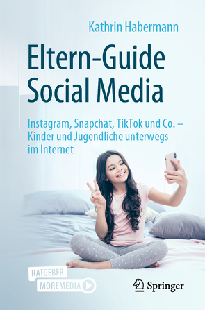 Eltern-Guide Social Media von Habermann,  Kathrin