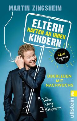 Eltern haften an ihren Kindern von Zingsheim,  Martin