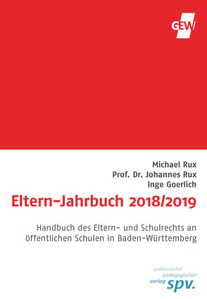 Eltern-Jahrbuch 2018/2019 von Goerlich,  Inge, Prof. Rux,  Johannes, Rux,  Michael