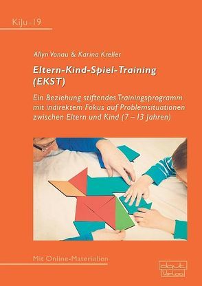 Eltern-Kind-Spiel-Training (EKST) von Kreller,  Karina, Vonau,  Allyn