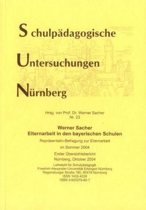 Elternarbeit in den bayerischen Schulen von Sacher,  Werner