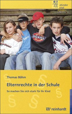 Elternrechte in der Schule von Böhm,  Thomas