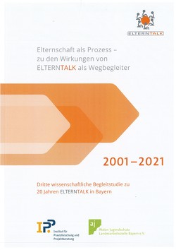 Elternschaft als Prozess – zu den Wirkungen von ELTERNTALK als Wegbegleiter