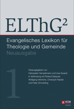 ELThG² – Band 1 von Gebauer,  Roland, Heinrichs,  Wolfgang, Hempelmann,  Heinzpeter, Raedel,  Christoph, Swarat,  Uwe, Zimmerling,  Peter