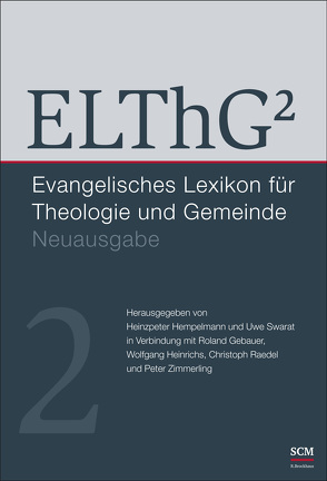 ELThG² – Band 2 von Gebauer,  Roland, Heinrichs,  Wolfgang, Hempelmann,  Heinzpeter, Raedel,  Christoph, Swarat,  Uwe, Zimmerling,  Peter