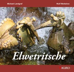 Elwetritsche von Boiselle,  Steffen, Landgraf,  Michael, Werbelow,  Wulf