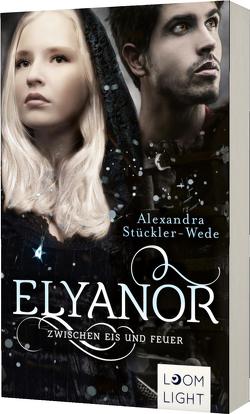 Elyanor 2: Zwischen Eis und Feuer von Stückler-Wede,  Alexandra