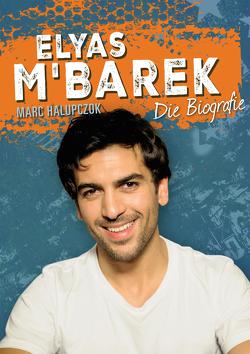 Elyas M’Barek von Halupczok,  Marc