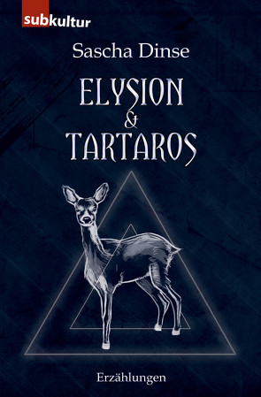 Elysion & Tartaros von Dinse,  Sascha