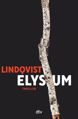 Elysium von Lindqvist,  John Ajvide