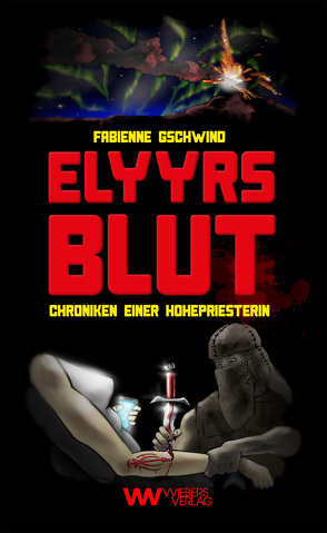Elyyrs Blut von Gschwind,  Fabienne, Hofmann,  Kalle Max