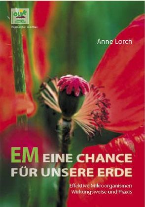EM Eine Chance Für Unsere Erde von Lorch,  Anne