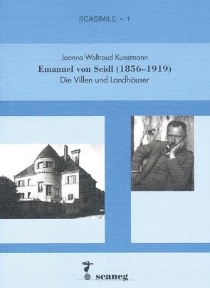 Emanuel von Seidl (1856-1919) von Kunstmann,  Joanna W