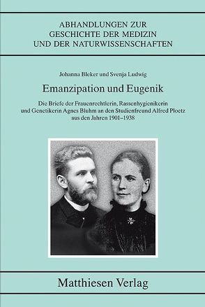 Emanzipation und Eugenik von Bleker,  Johanna, Ludwig,  Svenja