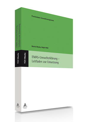 EMAS-Umwelterklärung – Leitfaden zur Umsetzung (E-Book, PDF) von Meß,  Ralph, Myska,  Martin