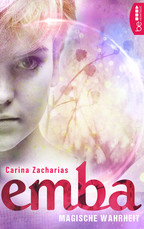 Emba – Magische Wahrheit von Zacharias,  Carina