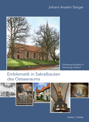 Emblematik in Sakralbauten des Ostseeraums von Steiger,  Johann Anselm