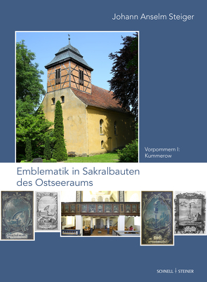 Emblematik in Sakralbauten des Ostseeraums von Steiger,  Johann Anselm