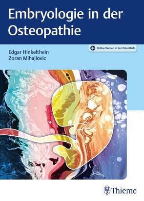 Embryologie in der Osteopathie von Hinkelthein,  Edgar, Mihajlovic,  Zoran