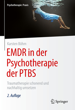 EMDR in der Psychotherapie der PTBS von Böhm,  Karsten, Hofmann,  Arne