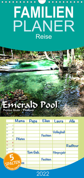 Emerald Pool, Provinz Krabi – Thailand – Familienplaner hoch (Wandkalender 2022 , 21 cm x 45 cm, hoch) von Weiss,  Michael