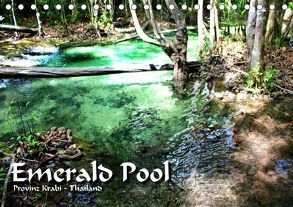 Emerald Pool, Provinz Krabi – Thailand (Tischkalender 2019 DIN A5 quer) von Weiss,  Michael