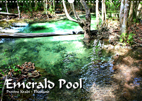 Emerald Pool, Provinz Krabi – Thailand (Wandkalender 2020 DIN A3 quer) von Weiss,  Michael