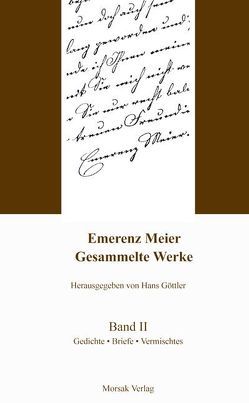 Emerenz Meier – Gesammelte Werke, Band 2 von Göttler,  Hans, Meier,  Emerenz