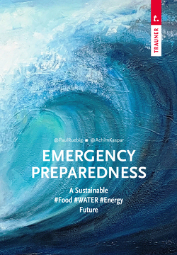 Emergency Preparedness (dt. Ausgabe) von Kaspar,  Achim, Rübig,  Paul