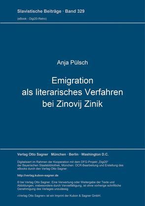 Emigration als literarisches Verfahren bei Zinovij Zinik von Pülsch,  Anja