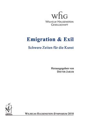 Emigration & Exil von Jakob,  Dieter