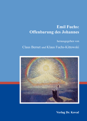 Emil Fuchs: Offenbarung des Johannes von Bernet,  Claus, Fuchs-Kittowski,  Klaus