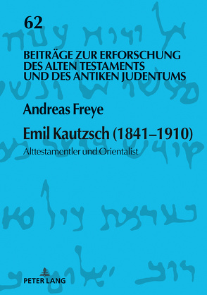 Emil Kautzsch (1841–1910) von Freye,  Andreas