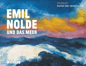 Emil Nolde und das Meer