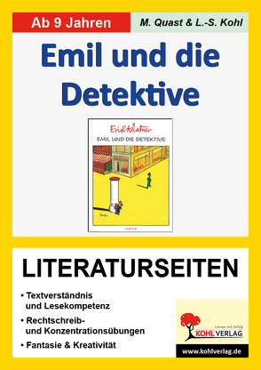 Emil und die Detektive – Literaturseiten von Kohl,  Lynn S, Quast,  Moritz