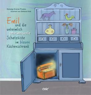 Emil und die unheimlich geheimnisvolle Schatzkiste im blauen Küchenschrank von Kolb,  Stefanie, Prusko,  Sovleig Ariane